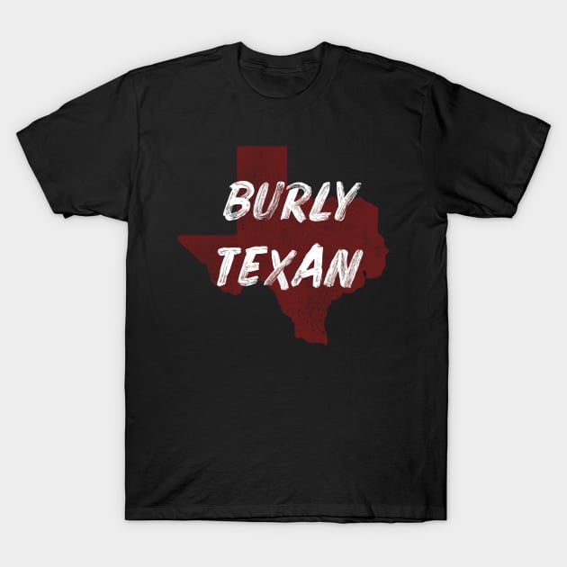 The Burly Texan Red T-Shirt by Dallasweekender 